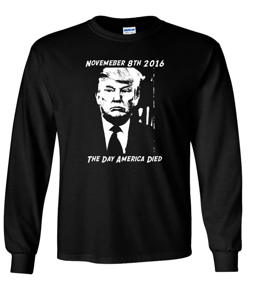 Trump The Day America Died Tshirt
